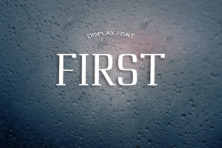 First: A Modern Display Font That Elevates Any Branding Project
