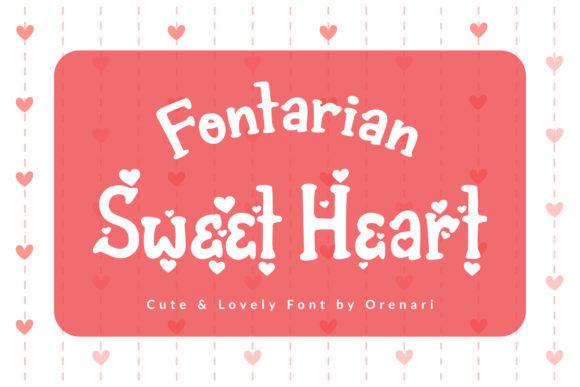 Fontarian Sweet Heart: A Display Font That Elevates Small Business Branding
