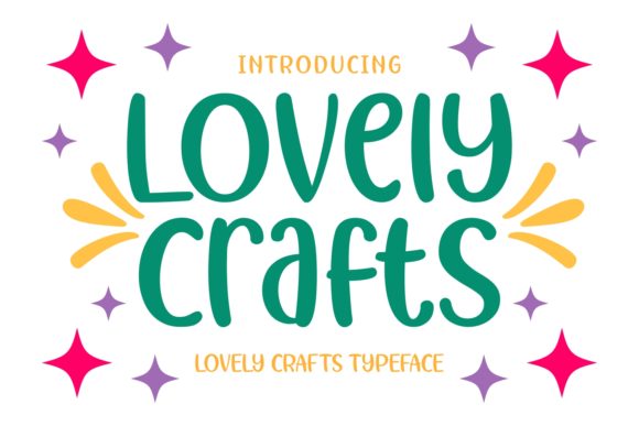 Lovely Crafts: A Playful Display Font for Joyful Design