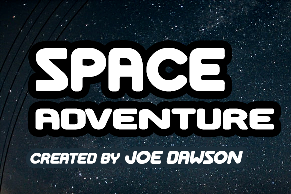 Space Adventure Font: A Marketer’s Secret for Futuristic Campaigns